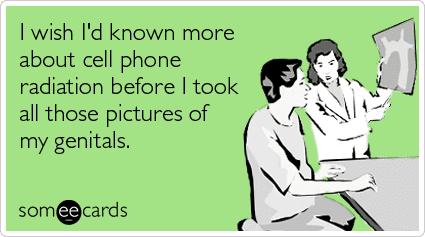 cell-phone-radiation-genital-pictures-cry-for-help-ecards-someecards.png